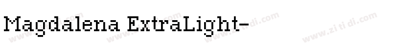 Magdalena ExtraLight字体转换